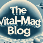 The //Vital-Mag.net Blog